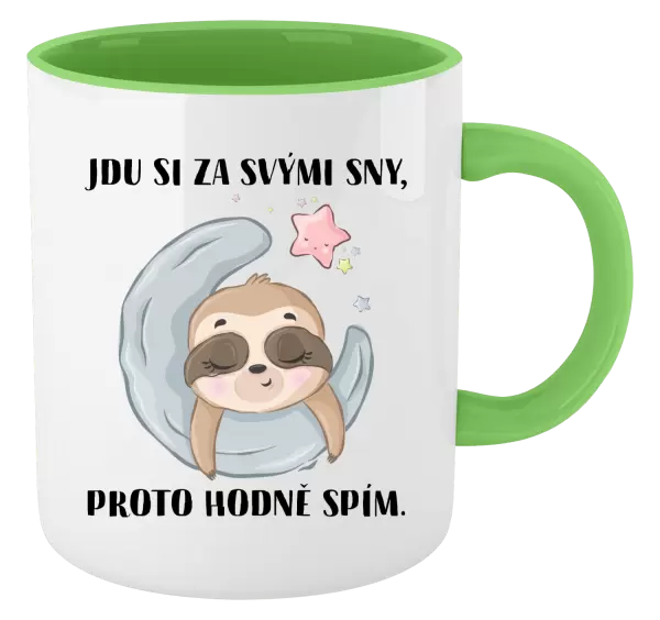 Hrnek Jdu si za svými sny, proto hodně spím