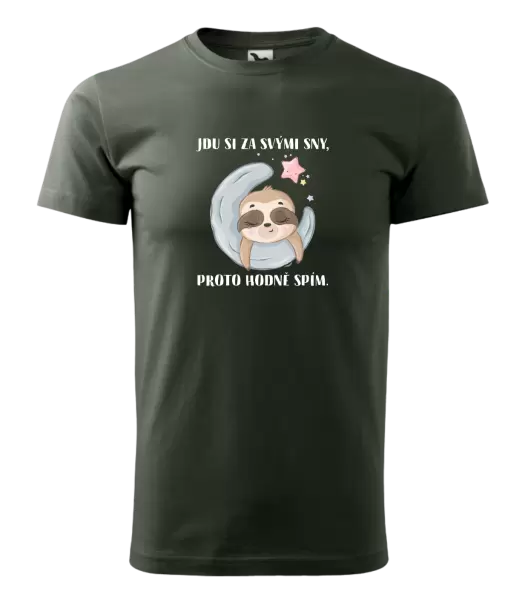 Pánské tričko Jdu si za svými sny, proto hodně spím