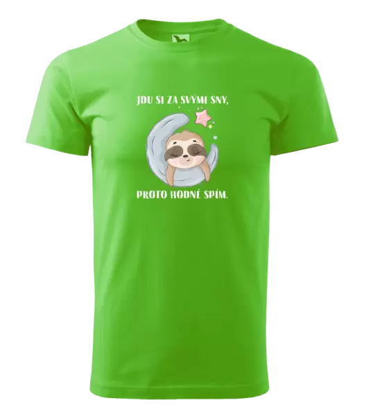 Pánské tričko Jdu si za svými sny, proto hodně spím