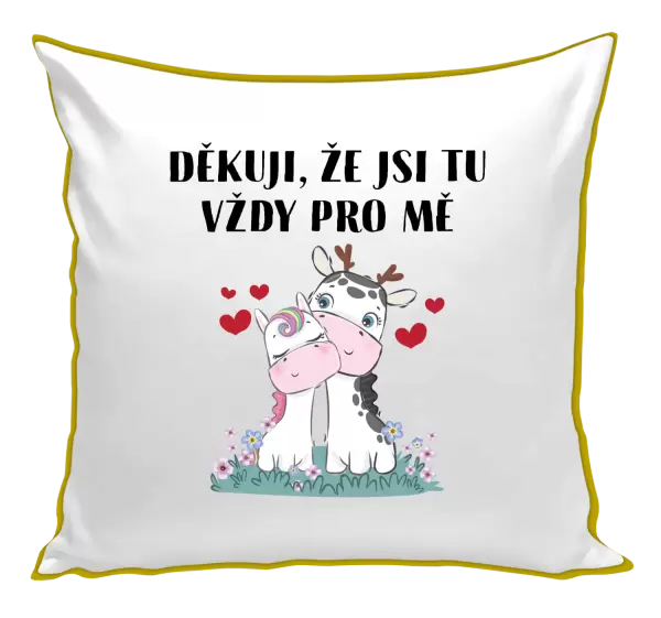 Polštář Děkuji, že jsi tu vždy pro mě