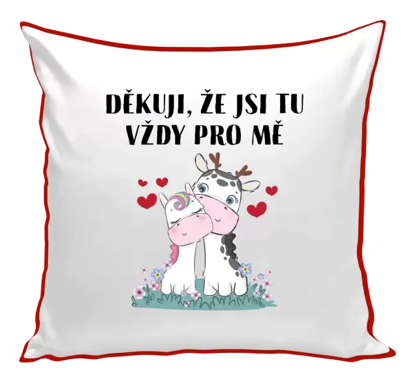 Polštář Děkuji, že jsi tu vždy pro mě