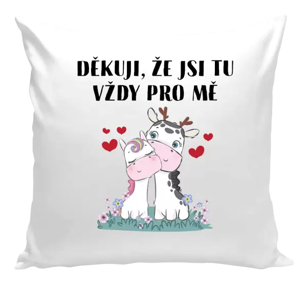 Polštář Děkuji, že jsi tu vždy pro mě