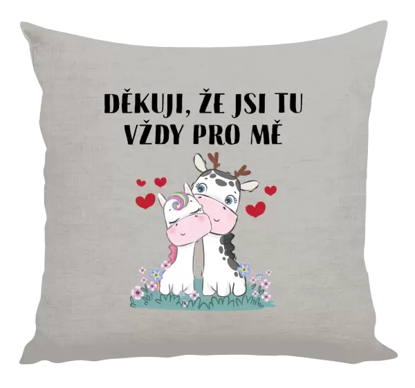 Polštář Děkuji, že jsi tu vždy pro mě