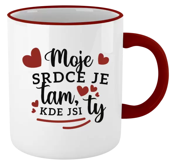 Hrnek Moje srdce je tam, kde jsi ty