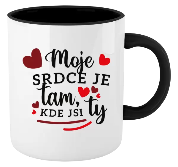 Hrnek Moje srdce je tam, kde jsi ty