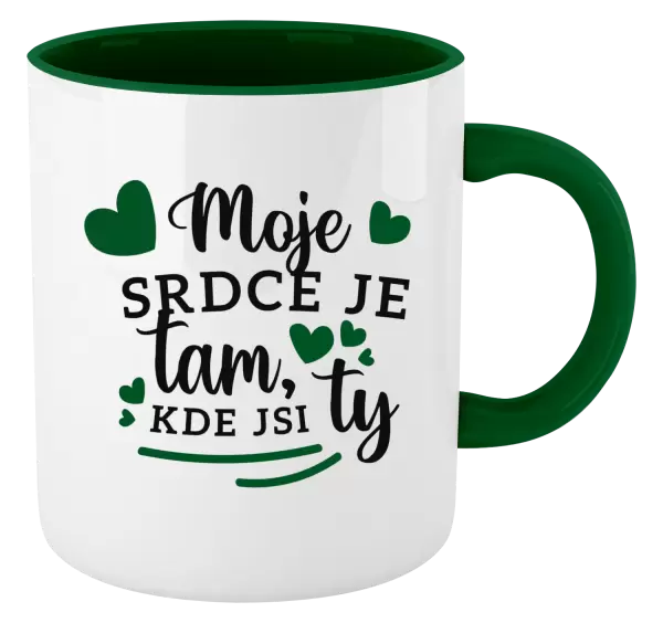 Hrnek Moje srdce je tam, kde jsi ty