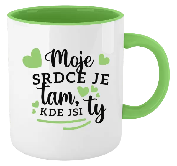 Hrnek Moje srdce je tam, kde jsi ty