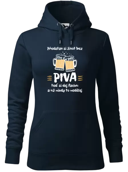 Dámská mikina Představ si život bez piva