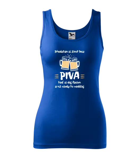 Dámské tílko Představ si život bez piva
