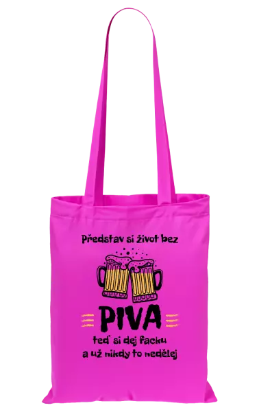 Látková taška Představ si život bez piva