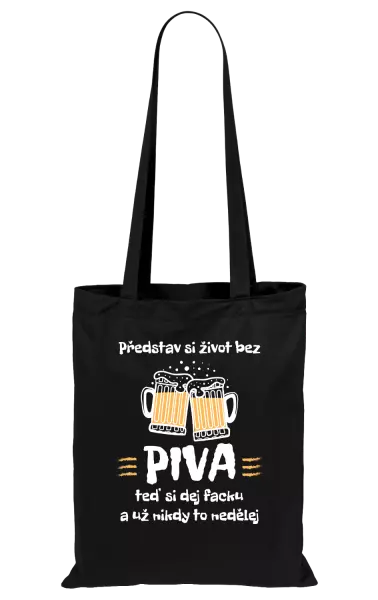 Látková taška Představ si život bez piva