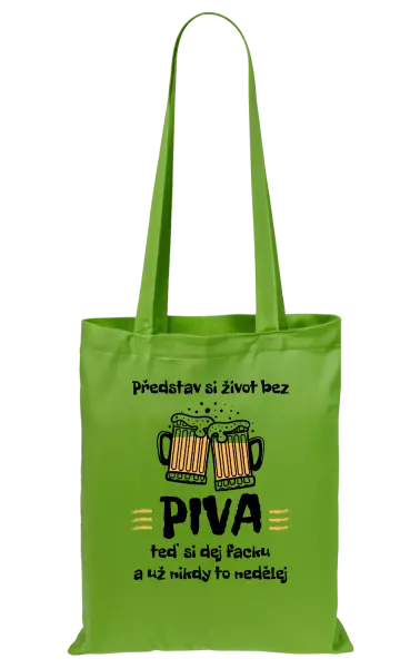 Látková taška Představ si život bez piva