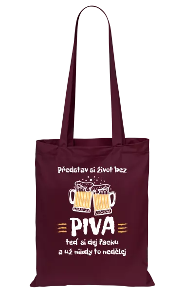 Látková taška Představ si život bez piva
