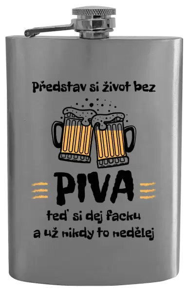 Placatka Představ si život bez piva