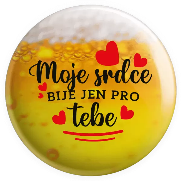 Placka Moje srdce bije jen pro tebe