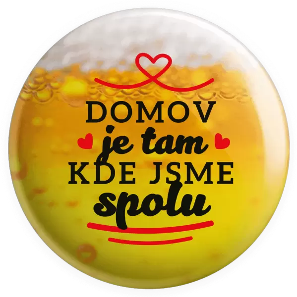 Placka Domov je tam, kde jsme spolu