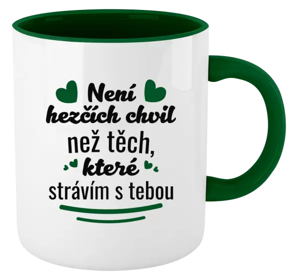 Hrnek Není hezčích chvil než těch, které strávím s tebou