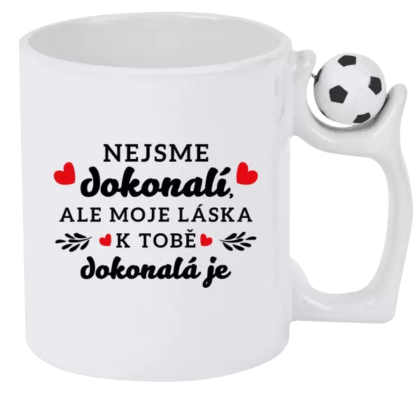 Hrnek Nejsme dokonalí, ale moje láska k tobě dokonalá je