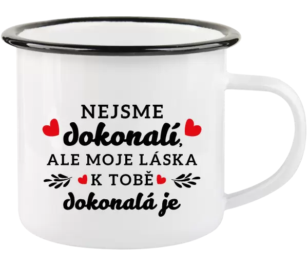 Plecháček Nejsme dokonalí, ale moje láska k tobě dokonalá je