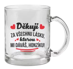 Hrnek Děkuji za všechnu lásku, kterou mi dáváš!
