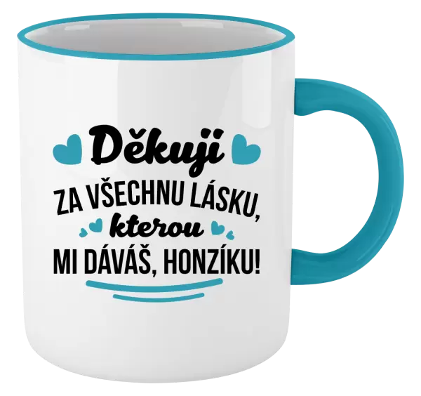 Hrnek Děkuji za všechnu lásku, kterou mi dáváš!