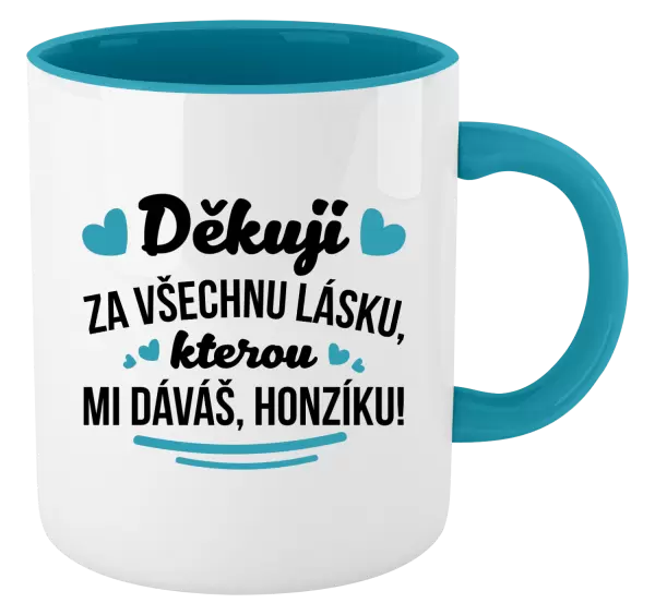 Hrnek Děkuji za všechnu lásku, kterou mi dáváš!