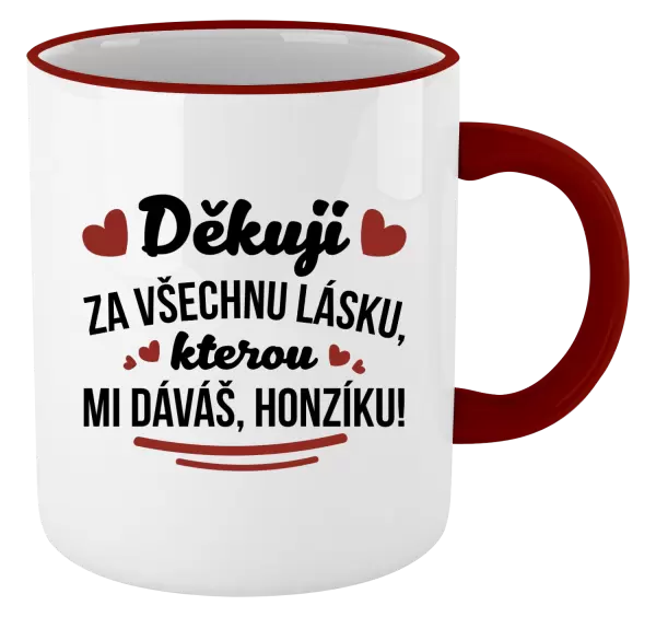 Hrnek Děkuji za všechnu lásku, kterou mi dáváš!
