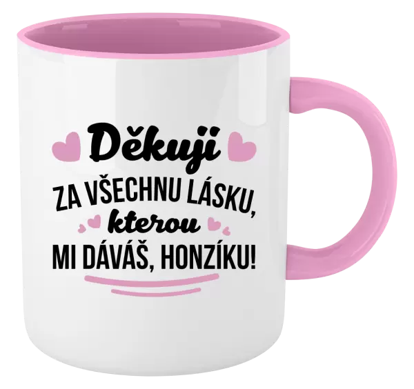 Hrnek Děkuji za všechnu lásku, kterou mi dáváš!