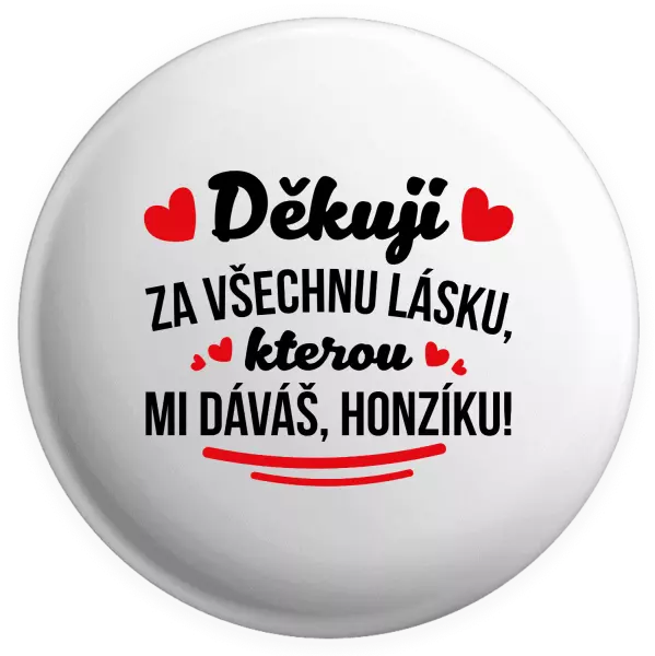 Placka Děkuji za všechnu lásku, kterou mi dáváš!