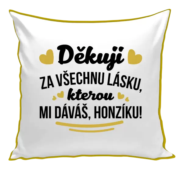 Polštář Děkuji za všechnu lásku, kterou mi dáváš!