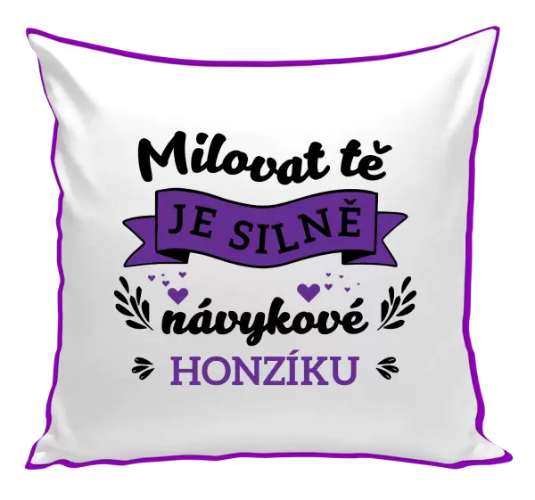 Polštář Milovat tě je silně návykové