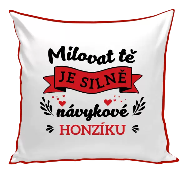 Polštář Milovat tě je silně návykové