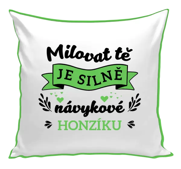 Polštář Milovat tě je silně návykové