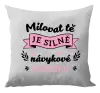 Polštář Milovat tě je silně návykové