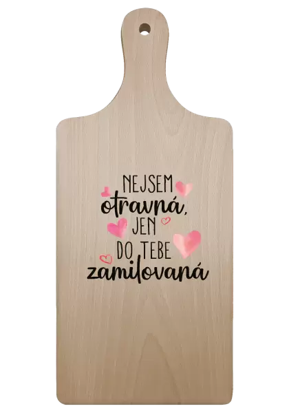Prkénko Nejsem otravná, jen do tebe zamilovaná