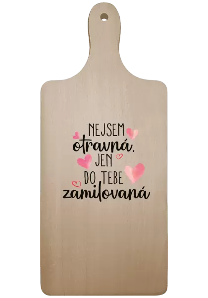 Prkénko Nejsem otravná, jen do tebe zamilovaná