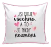 Polštář Jsi moje všechno, a to se nikdy nezmění