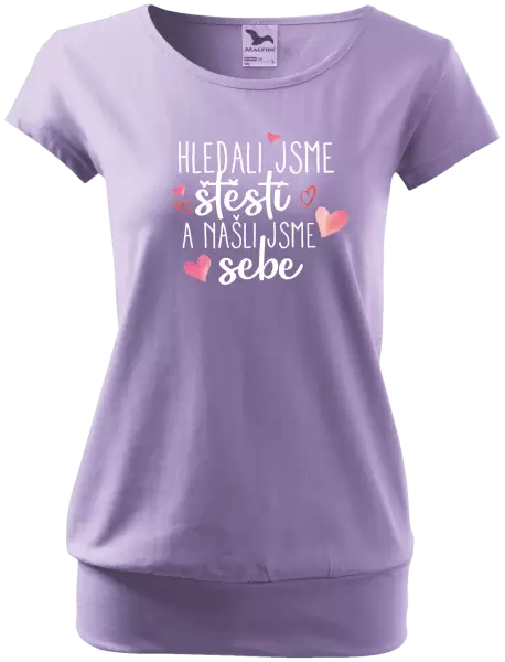 Dámské tričko Hledali jsme štěstí a našli jsme sebe