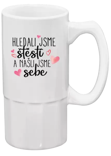 Půllitr Hledali jsme štěstí a našli jsme sebe