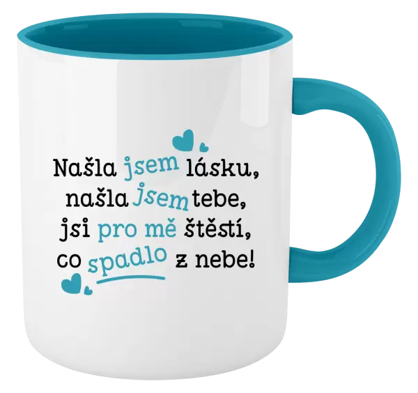 Hrnek Našla jsem lásku, našla jsem tebe