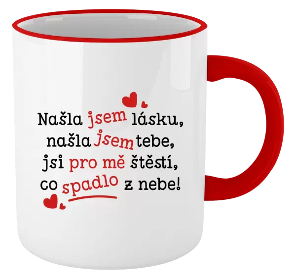 Hrnek Našla jsem lásku, našla jsem tebe