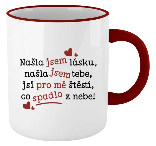 Hrnek Našla jsem lásku, našla jsem tebe