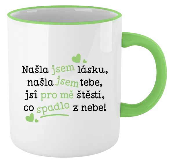 Hrnek Našla jsem lásku, našla jsem tebe