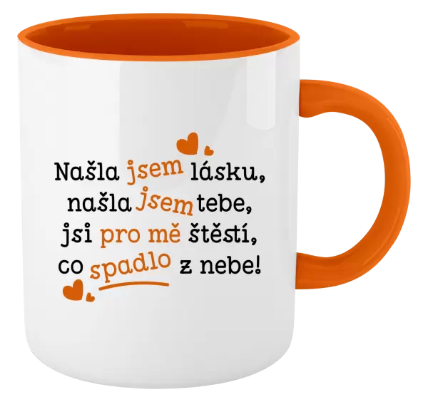 Hrnek Našla jsem lásku, našla jsem tebe