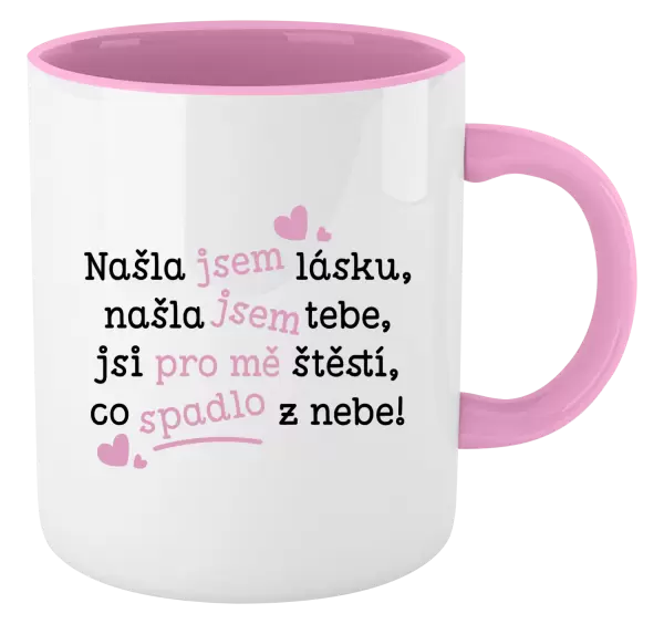 Hrnek Našla jsem lásku, našla jsem tebe