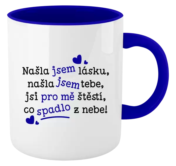 Hrnek Našla jsem lásku, našla jsem tebe