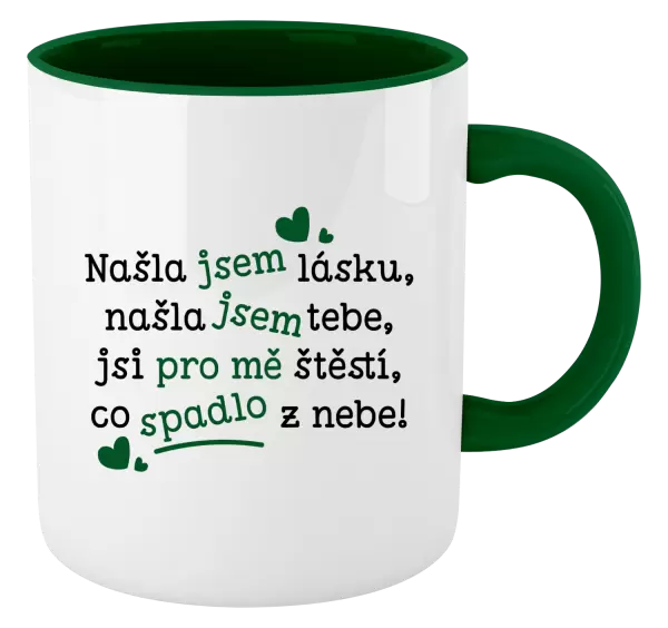 Hrnek Našla jsem lásku, našla jsem tebe