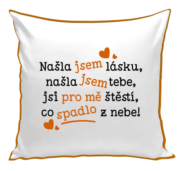 Polštář Našla jsem lásku, našla jsem tebe