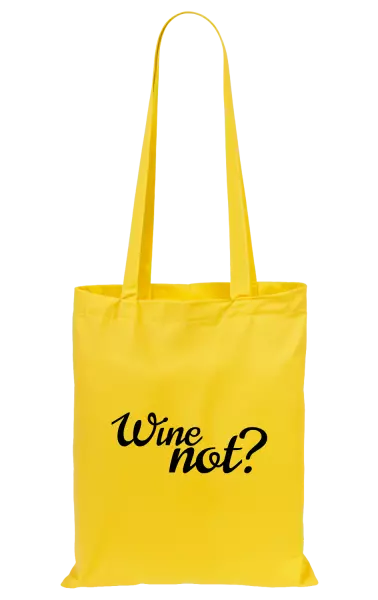Látková taška Wine not?