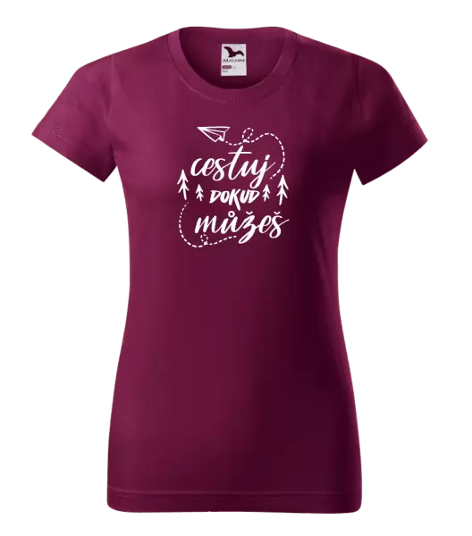 Dámské tričko Cestuj dokud můžeš